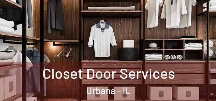 Closet Door Services Urbana - IL