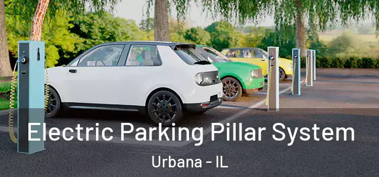 Electric Parking Pillar System Urbana - IL